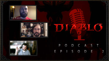 The Diablo Podcast Episode 2
