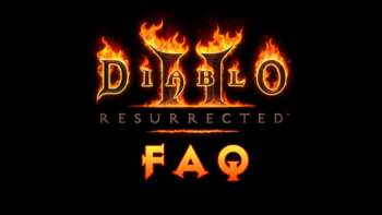 Diablo 2 Resurrected FAQ