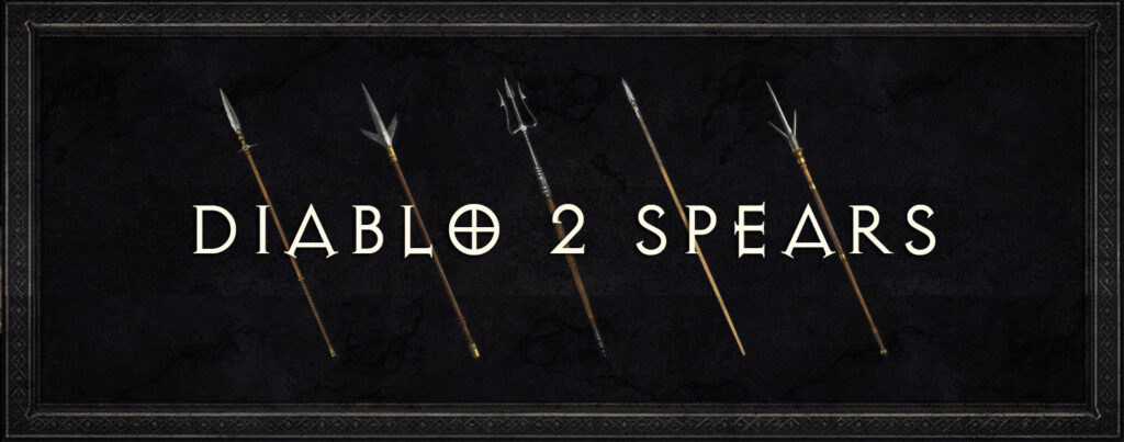 Diablo 2 Spears