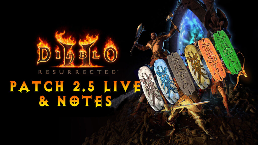 Diablo 2: Resurrected 2.5 Patch Notes - News - Icy Veins